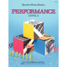 Bastien Piano Basics: Performance - Level 2